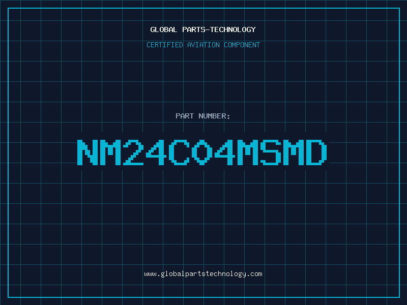 Aviation Part NM24C04MSMD