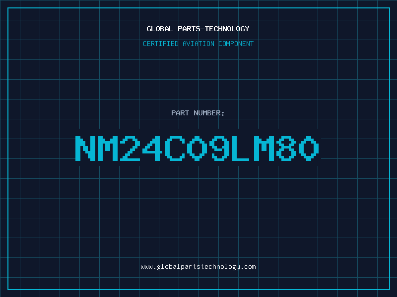 Aviation Part NM24C09LM80