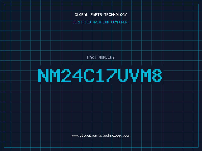Aviation Part NM24C17UVM8