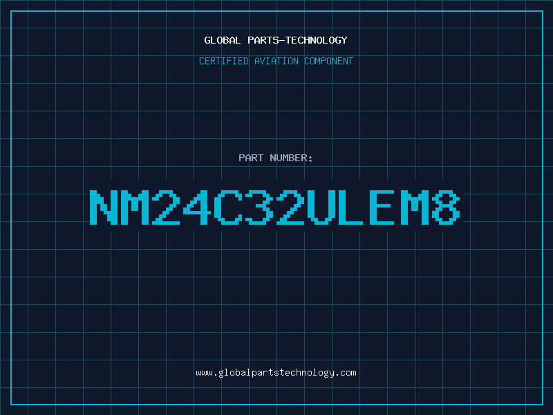 Aviation Part NM24C32ULEM8