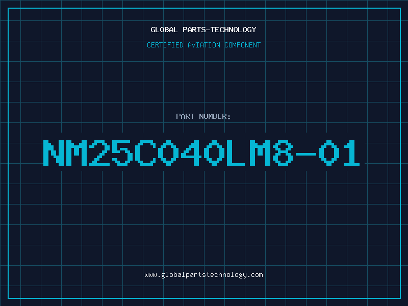 Aviation Part NM25C040LM8-01