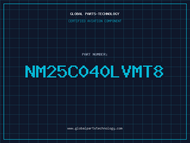 Aviation Part NM25C040LVMT8