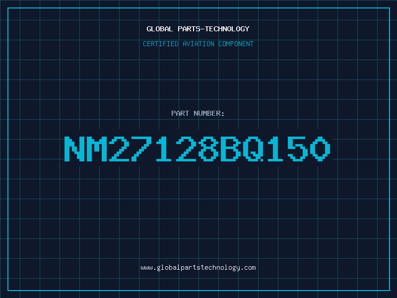 Aviation Part NM27128BQ150