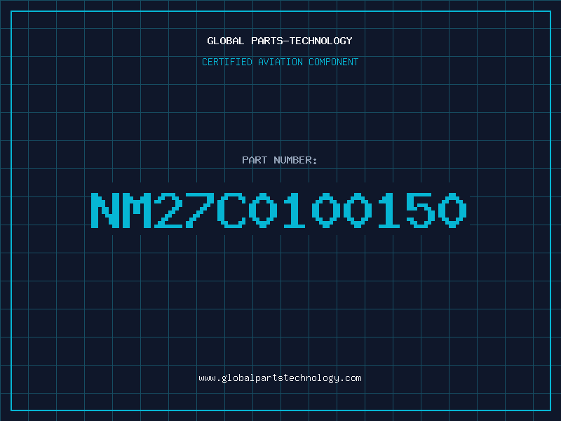 Aviation Part NM27C0100150