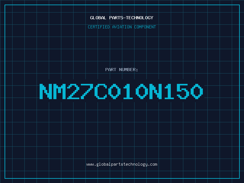 Aviation Part NM27C010N150