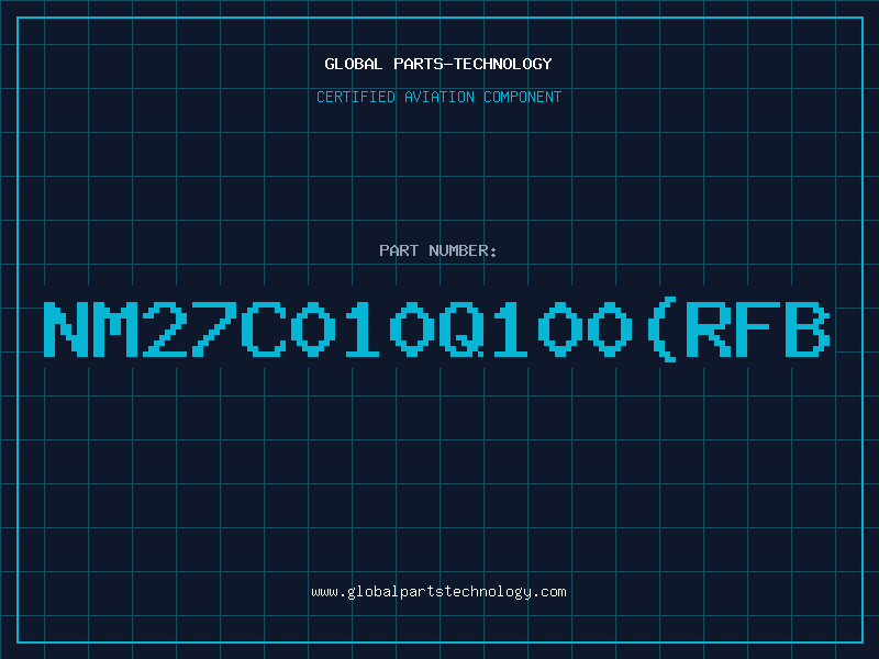 Aviation Part NM27C010Q100(RFB