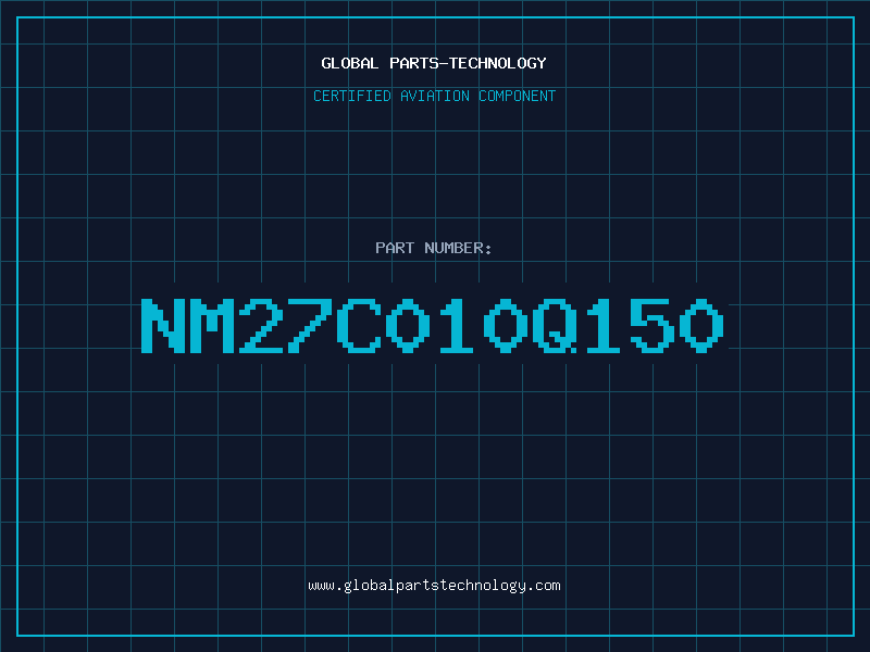Aviation Part NM27C010Q150