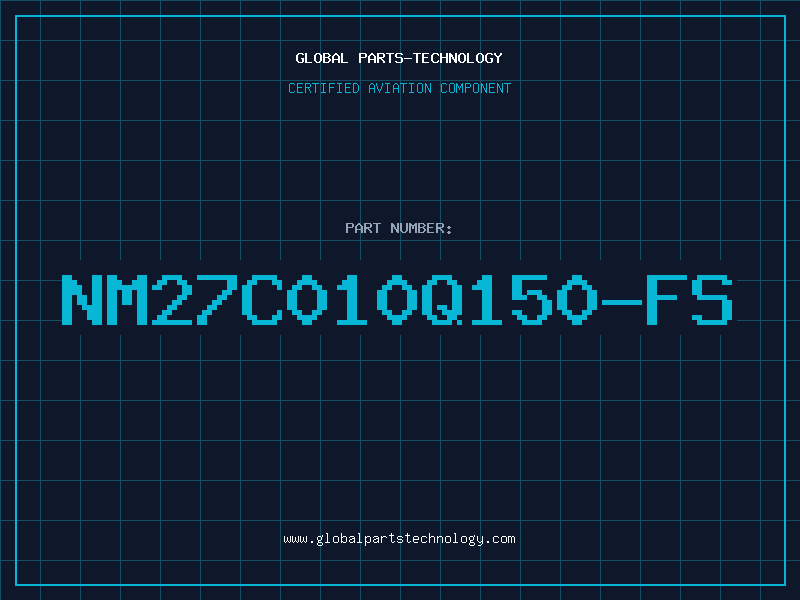Aviation Part NM27C010Q150-FS
