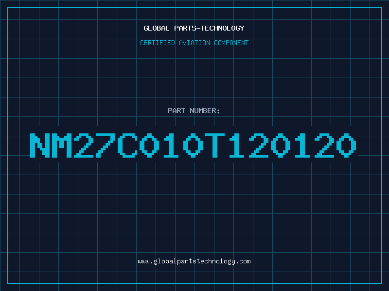 Aviation Part NM27C010T120120