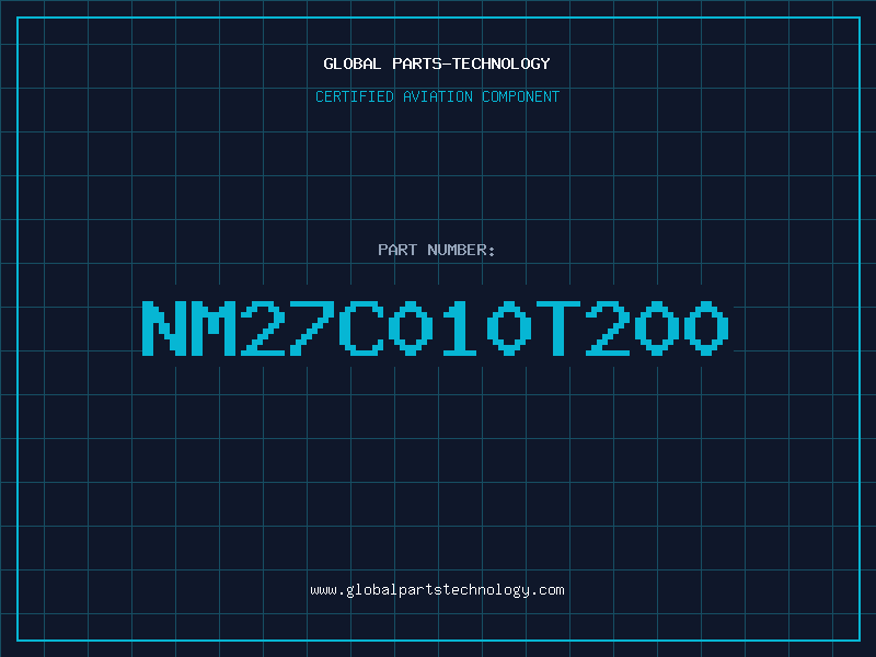 Aviation Part NM27C010T200