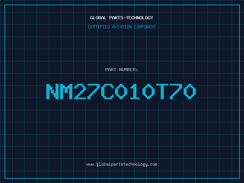 Aviation Part NM27C010T70