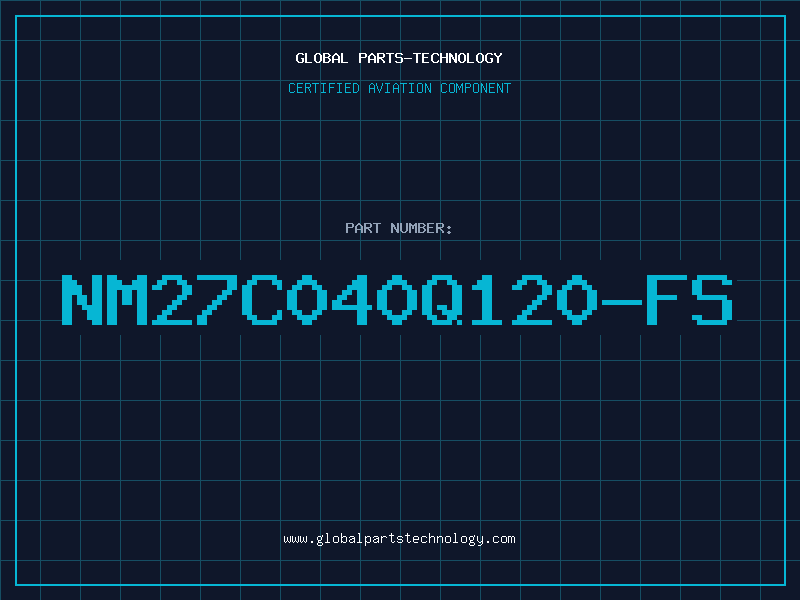 Aviation Part NM27C040Q120-FS