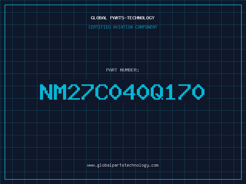Aviation Part NM27C040Q170