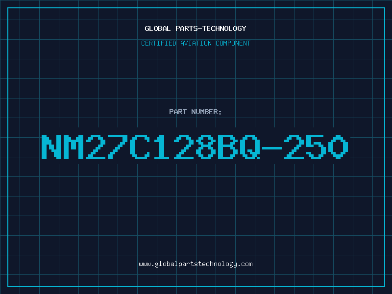Aviation Part NM27C128BQ-250
