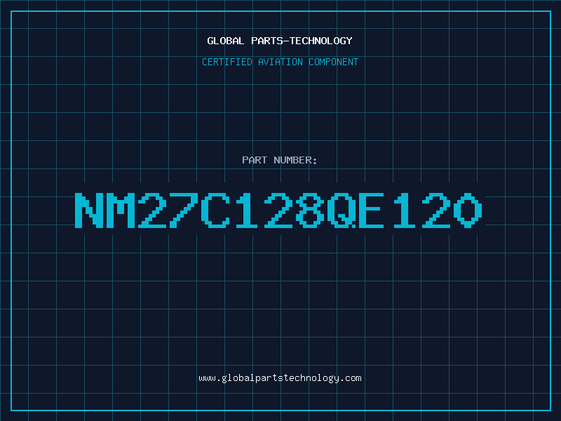 Aviation Part NM27C128QE120