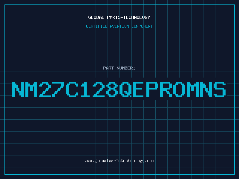 Aviation Part NM27C128QEPROMNS