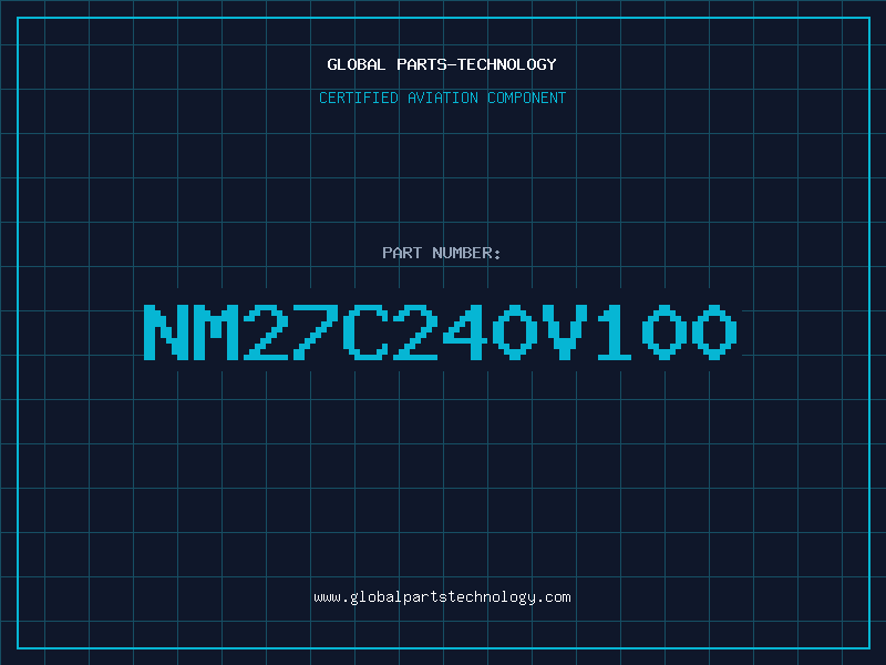 Aviation Part NM27C240V100