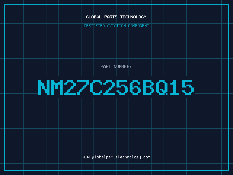 Aviation Part NM27C256BQ15