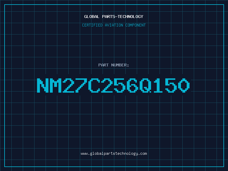 Aviation Part NM27C256Q150