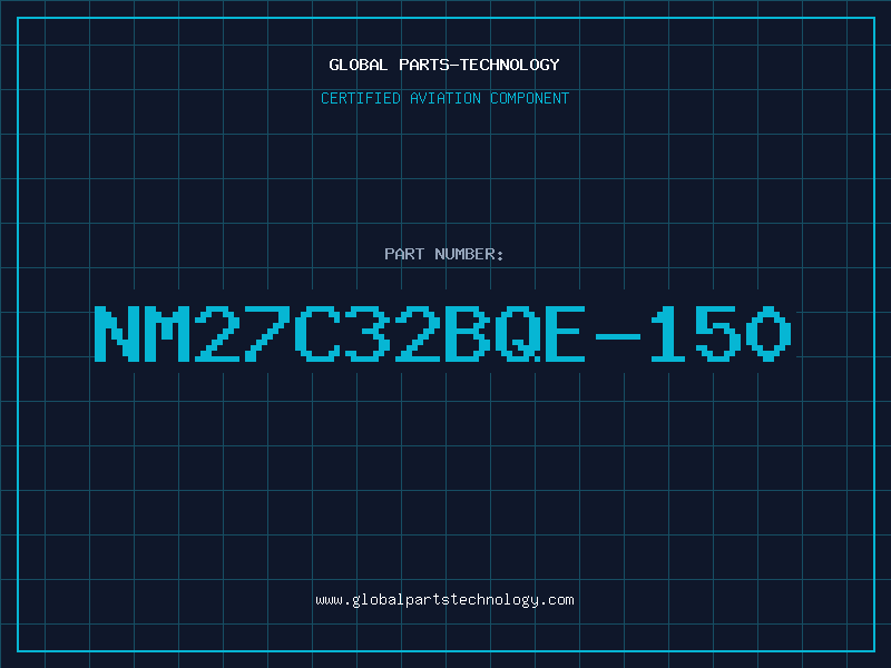 Aviation Part NM27C32BQE-150