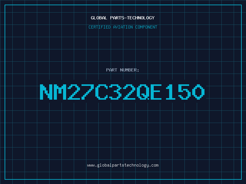 Aviation Part NM27C32QE150