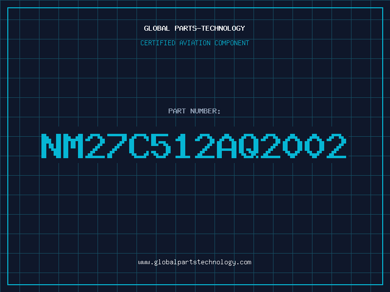 Aviation Part NM27C512AQ2002