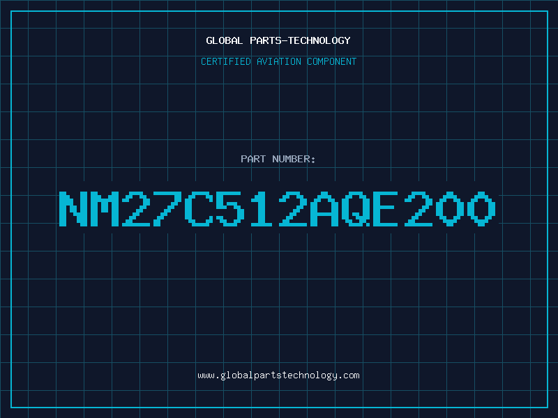 Aviation Part NM27C512AQE200