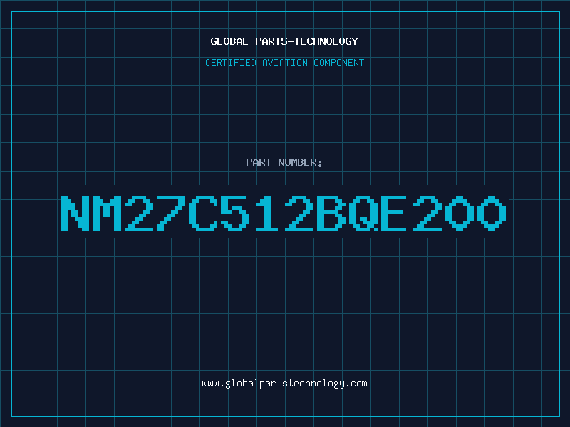 Aviation Part NM27C512BQE200