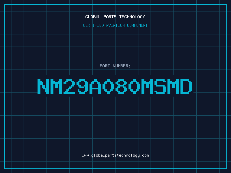 Aviation Part NM29A080MSMD