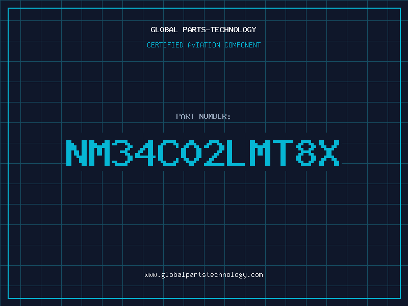 Aviation Part NM34C02LMT8X