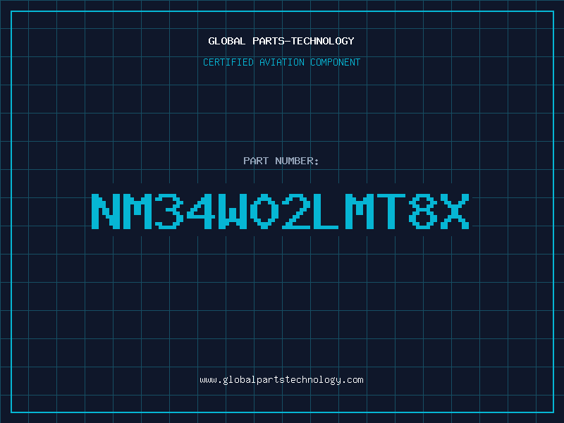 Aviation Part NM34W02LMT8X