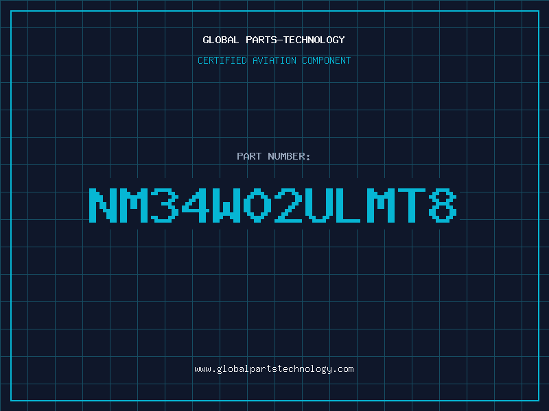 Aviation Part NM34W02ULMT8