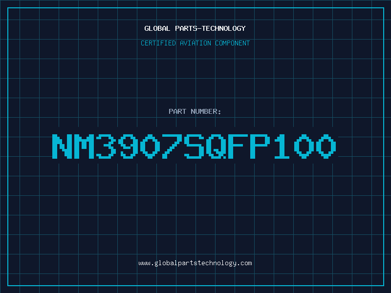 Aviation Part NM3907SQFP100