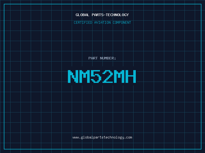 Aviation Part NM52MH