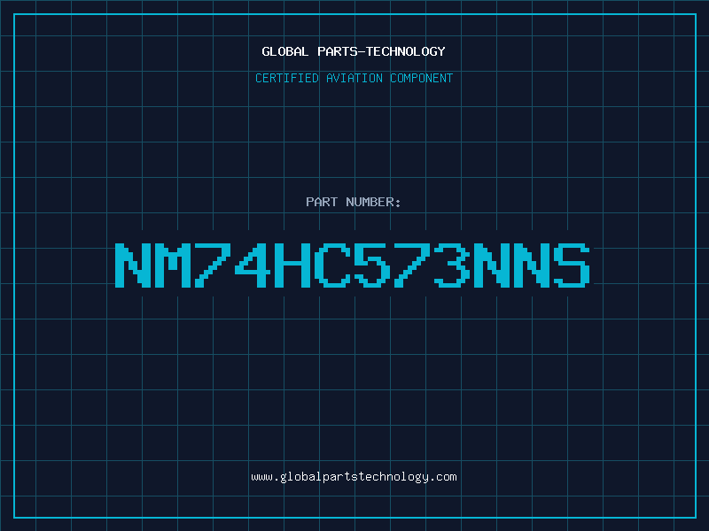 Aviation Part NM74HC573NNS
