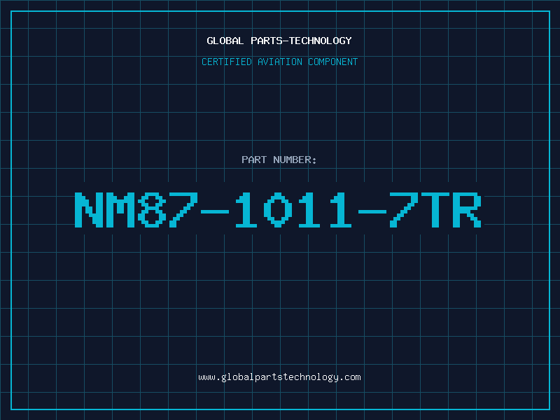 Aviation Part NM87-1011-7TR