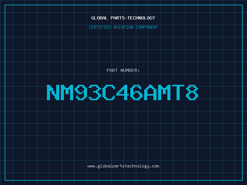 Aviation Part NM93C46AMT8