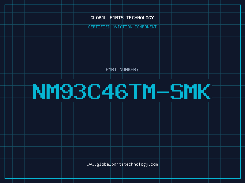 Aviation Part NM93C46TM-SMK