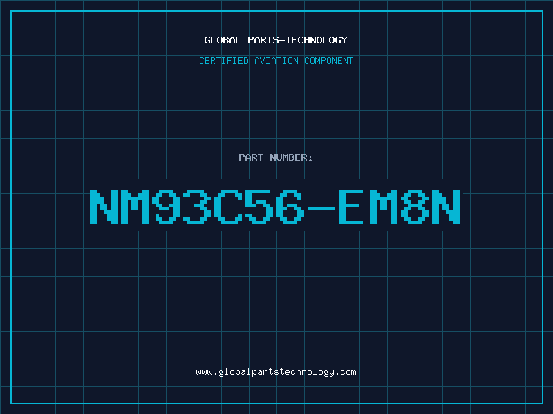 Aviation Part NM93C56-EM8N