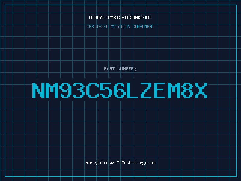 Aviation Part NM93C56LZEM8X