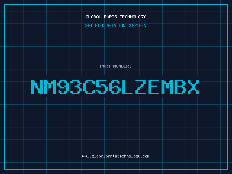 Aviation Part NM93C56LZEMBX