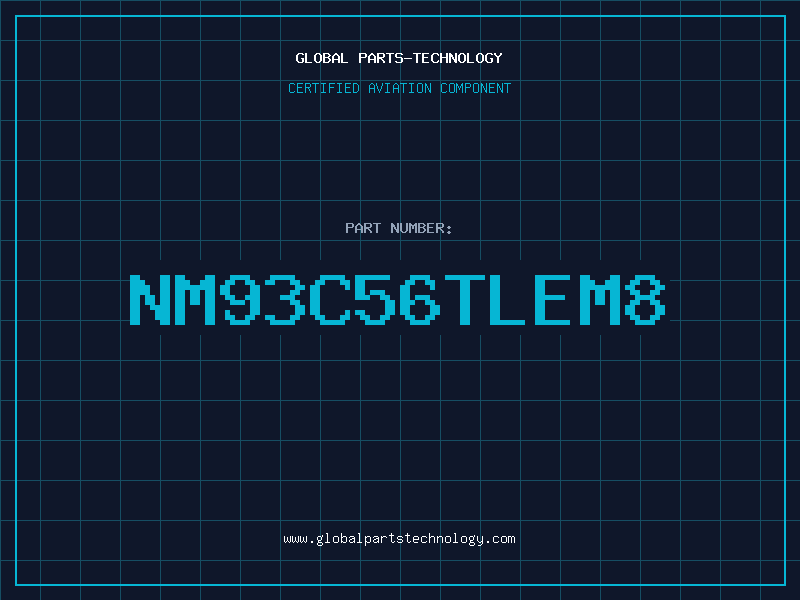 Aviation Part NM93C56TLEM8
