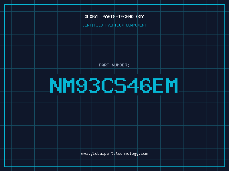 Aviation Part NM93CS46EM