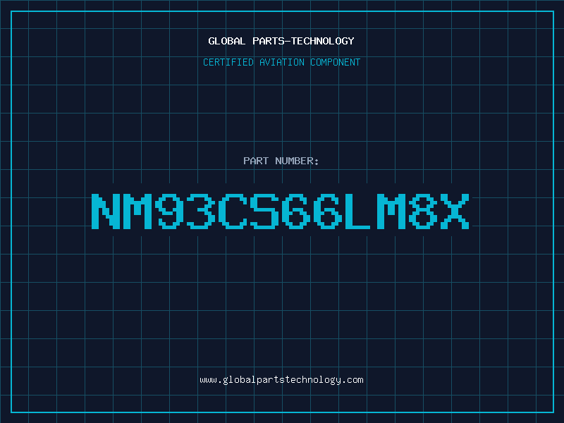 Aviation Part NM93CS66LM8X
