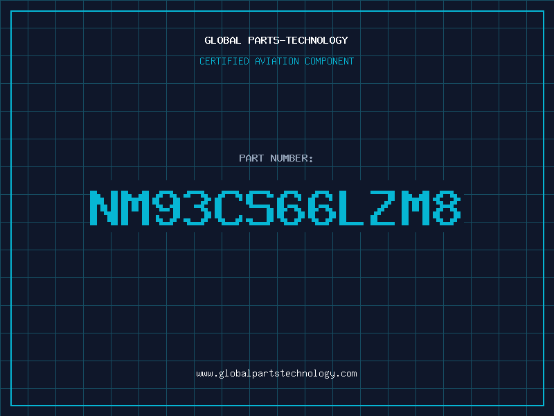 Aviation Part NM93CS66LZM8