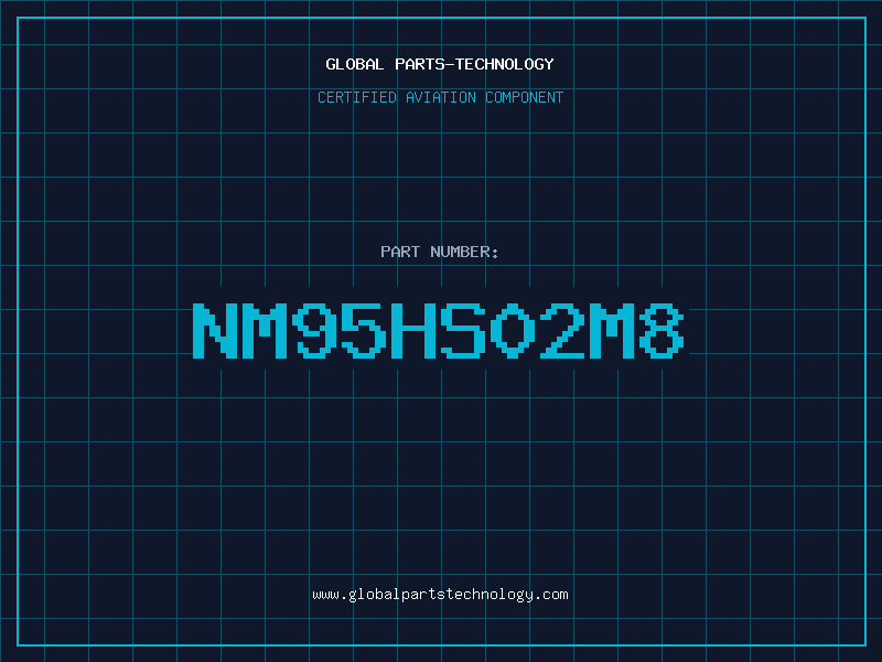 Aviation Part NM95HS02M8