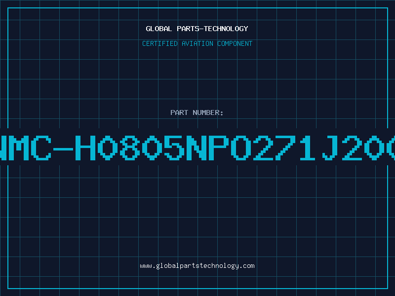 Aviation Part NMC-H0805NPO271J200