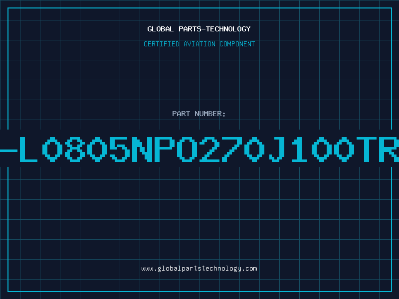 Aviation Part NMC-L0805NPO270J100TRP10