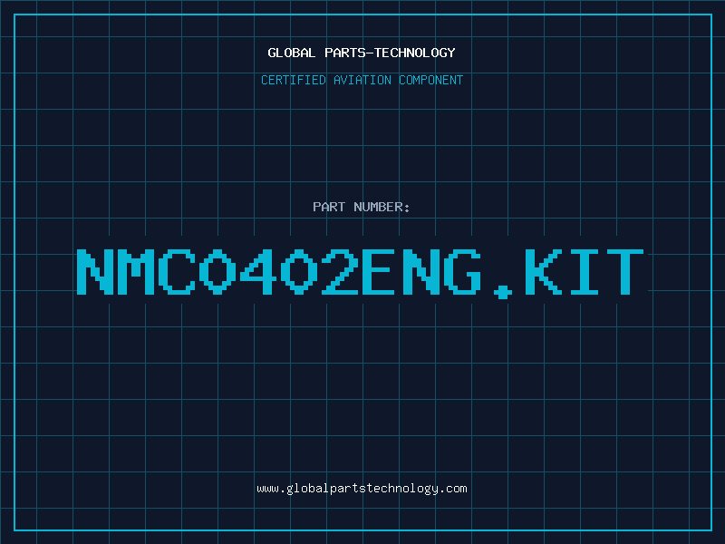 Aviation Part NMC0402ENG.KIT