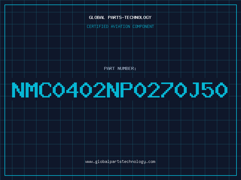 Aviation Part NMC0402NP0270J50